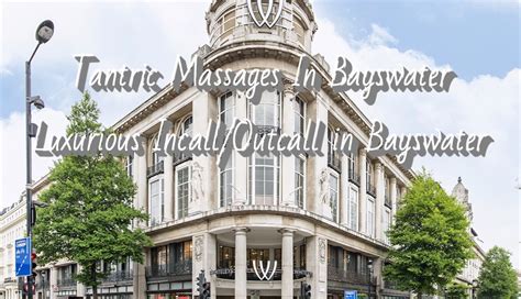 Tantric massage bayswater. Things To Know About Tantric massage bayswater. 